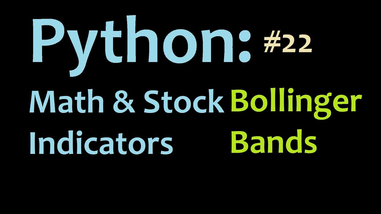 Python: Bollinger Bands 1 Programming in Python, and Graphing in ...
