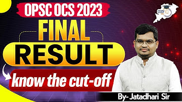 OPSC OCS 2023 FINAL RESULT | Known The Cut | By- Jatadhari sir | OPSC /OCS/STUDYIQ