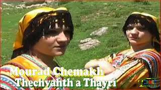 Mourad Chemakhthechvahth A Thayri ツ