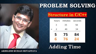 Structure  in C / C++ : Addition of Two Times (HH::MM::SS)