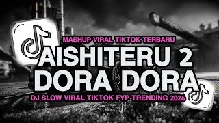Download Lagu DJ AISHITERU 2 X DORA DORA | DJ SIKSA MENANGGUNG RINDU SLOW VIRAL TIKTOK FULL SONG MAMAN FVNDY 2026 MP3