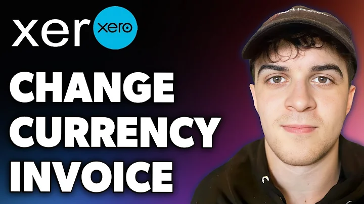 How to Change Currency on Xero Invoice (Full 2024 Guide)