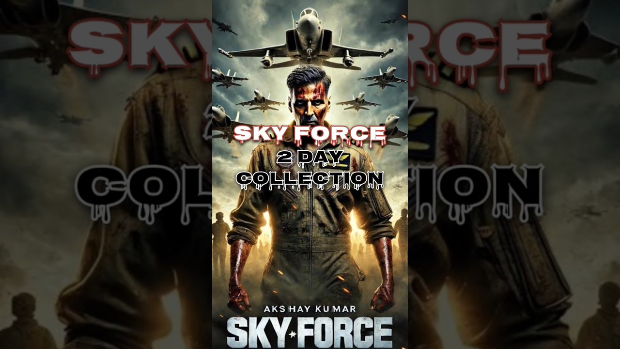 😱😱Sky Force 2 Day Box Office Collection || Sky Force Collection💯💯