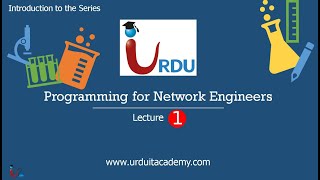 Lecture 01 || Programming for Network Engineers || Introduction to Programming for Network Engineers