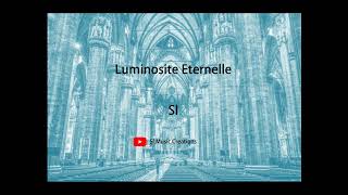 Sl - Luminosite Eternelle
