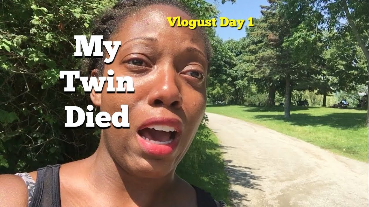 Death | 😥My Twin Died  | Vlogust 1 - Dealing with Grief and Loss