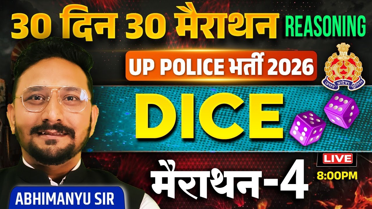 UP Police Bharti 2026  | Cube & Dice Questions | 30 Din 30 Marathon | Marathon - 4 | Abhimanyu Sir