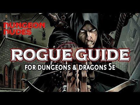 Rogue Guide - Classes in Dungeons and Dragons 5e