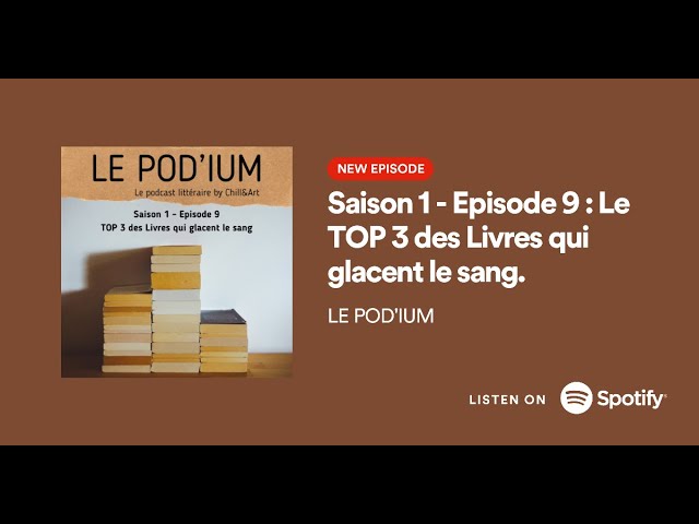 LE POD'IUM - Le TOP 3 des Livres qui glacent le sang.