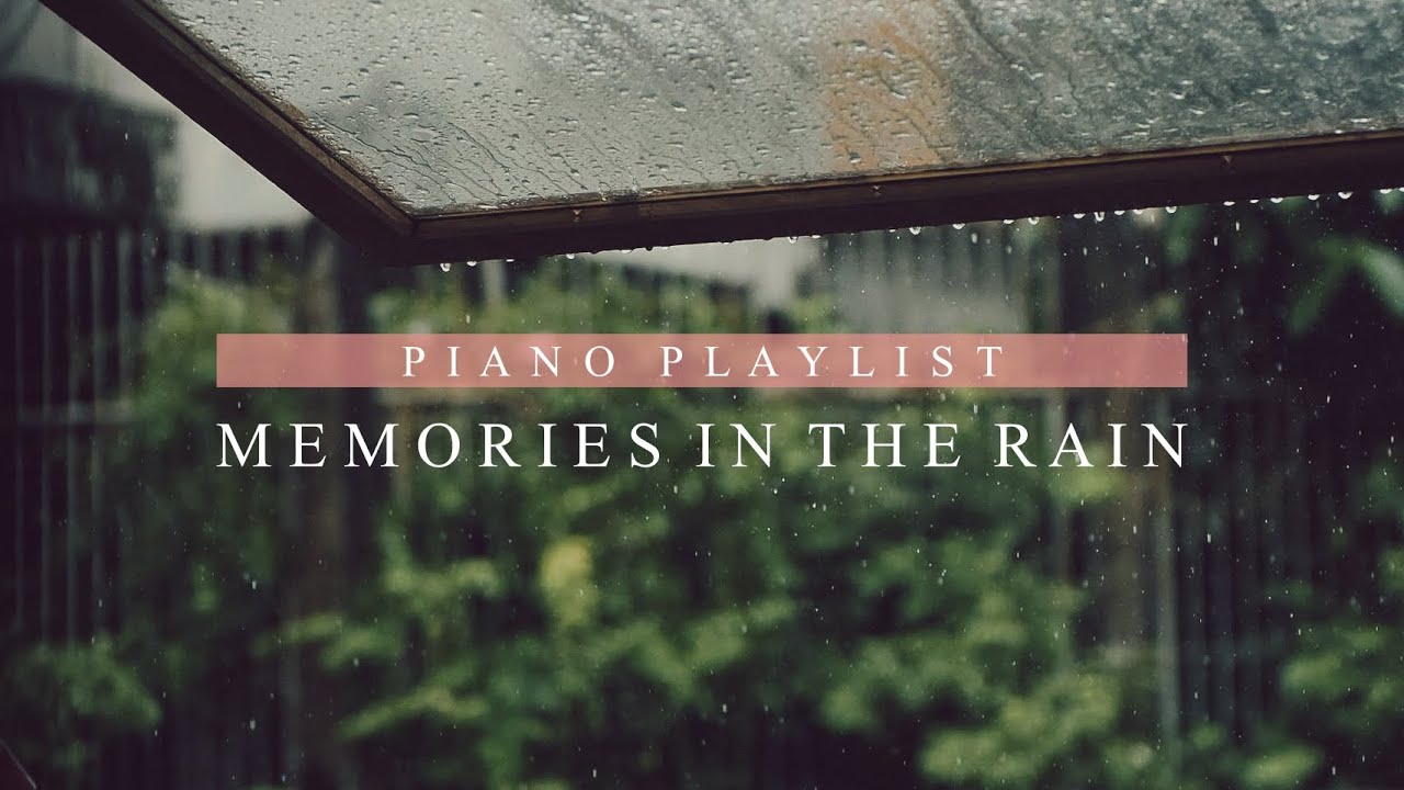 YouTube에서 【PLAYLIST】 Memories in the Rain - 1h of Beautiful Piano BGM &  Relaxing Rainfall  ☔ ｜BigRicePiano 보기