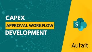 Capex Approval Workflow | Capex Management System| Capex Software | Aufait Technologies