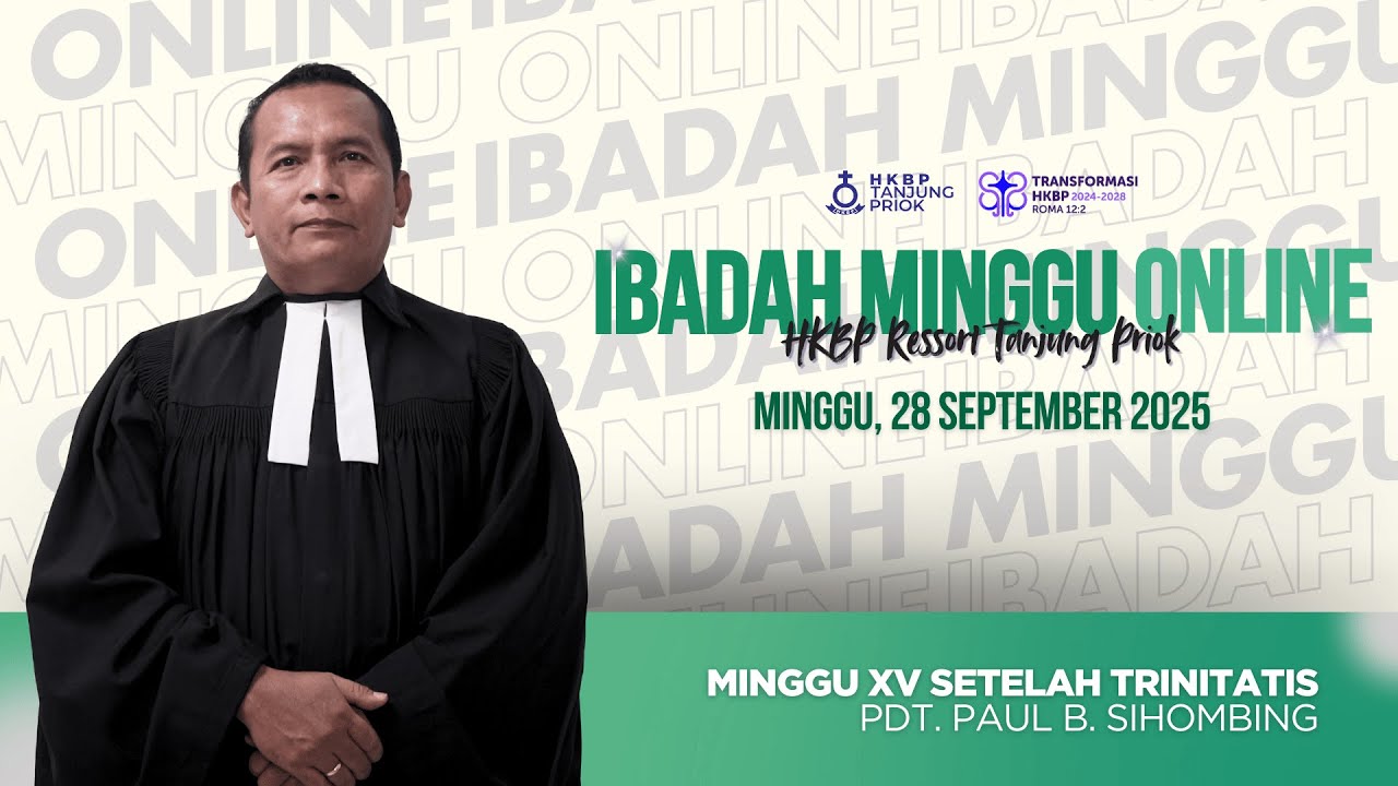 Ibadah Minggu Online • Minggu, 28 September 2025 • HKBP Ressort Tanjung Priok