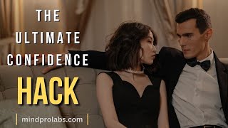 Powerful Confidence Maximizer The Ultimate Confidence Hack Instant Confidence Subliminal
