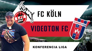 LEHETETLEN NEM LÉTEZIK! | 1. FC KÖLN - VIDEOTON FC |KONFERENCIA LIGA|22.08.18.|OLDALVONAL VLOG