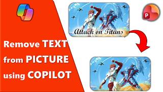 How to Remove Text from a Picture in PowerPoint using Copilot AI