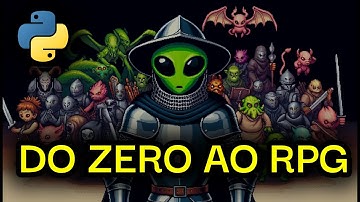 Python do ZERO ao JOGO DE RPG - Dominando Funções, Repetições, Listas e Dicionários