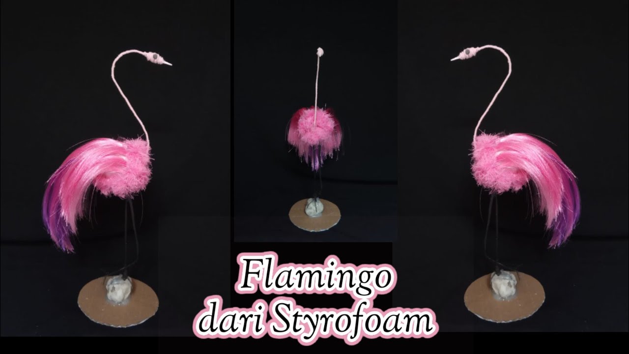 Tutorial || Cara Membuat Flamingo dari Styrofoam dan Pita 
