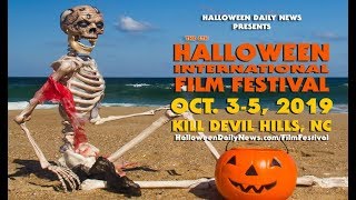 2019 HALLOWEEN INTERNATIONAL FILM FESTIVAL Official Trailer
