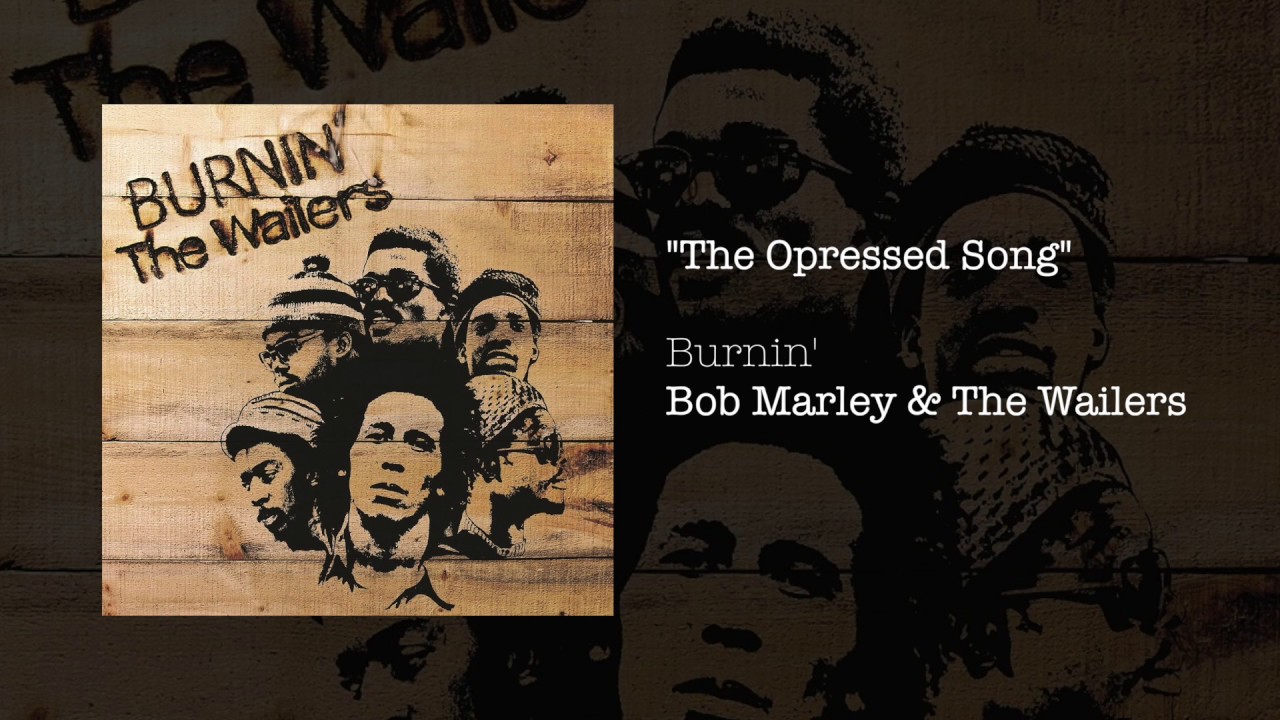 1973 Von Bob Marley Veröffentlichter Song The Oppressed Song (Bonus Track) (1973) - Bob Marley & The Wailers