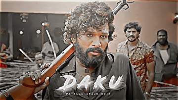 ALLU ARJUN - DAKU | Allu Arjun Edit | Daku Edit | Daku Song Edit