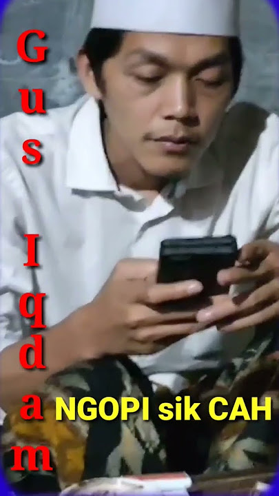 Gus Iqdam#ngopi sik cah#dekengan pusat#short