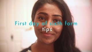 FIRST DAY OF SIXTH FORM/COLLEGE - TIPS & WHAT TO EXPECT