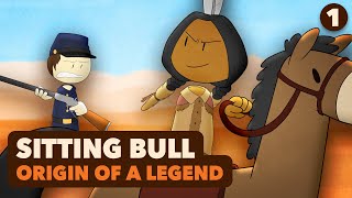 Sitting Bull: Origin of a Legend  Native American History  Part 1  Extra History