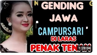 Download lagu GENDING JAWA CAMPURSARI PALING DI CARI CAMPURSARI BAS GLER NONSTOP