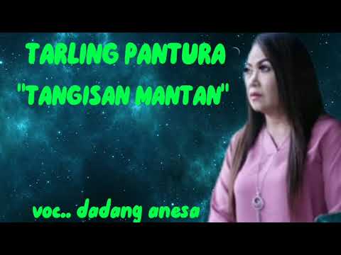 TANGISAN MANTAN//VOC.DADANG ANESA