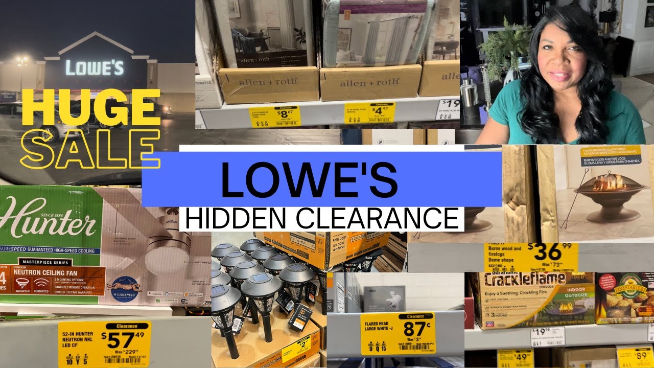LOWES CLEARANCE EVENT 2022 YouTube