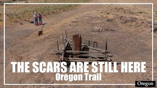 Hidden Scars of the Oregon Trail: Eastern Oregon