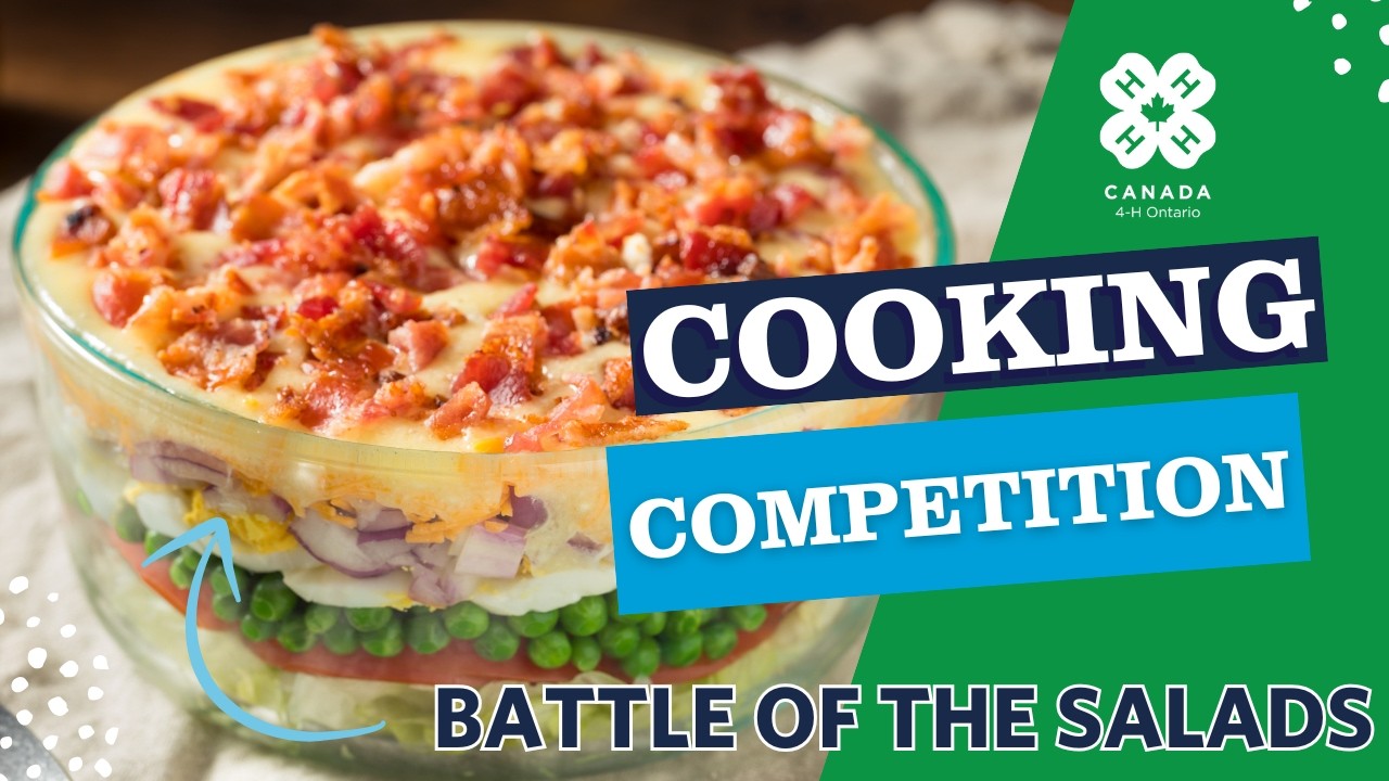4-H Ontario Cooking Competition: Battle of the Salads