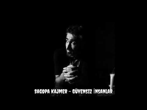 Sagopa Kajmer-Güvensiz insanlar