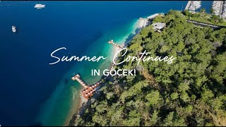 Its Still Summer At D-Resort Göcek