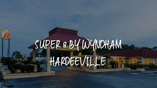 Super 8 by Wyndham Hardeeville Review - Hardeeville , United States of America