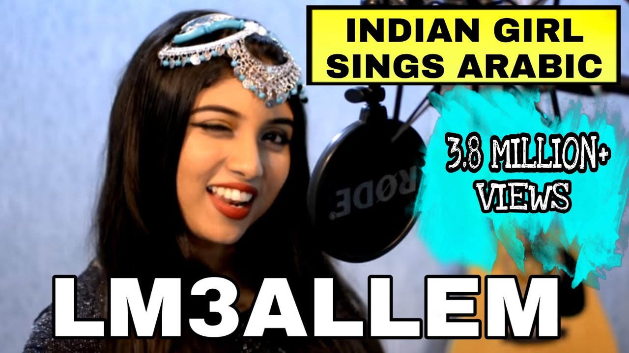 LM3ALLEM- Arabic/Hindi/English (Indian special Cover by- Srushti Barlewar)
