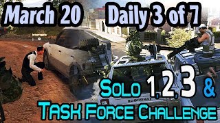 Solo 1-3 & Task Force Challenges : March 20 : Daily 3 of 7 🞔 No Commentary 🞔 Ghost Recon Wildlands