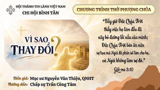 HTTL BÌNH TÂN - Chương Trình Thờ Phượng Chúa - 17/05/2026
