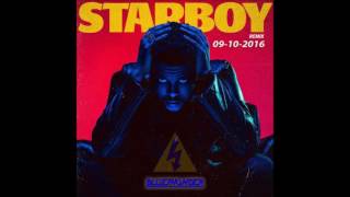 The Weeknd - Starboy ft.  Daft Punk (Bluethunder remix PREVIEW)