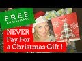 How to Never Pay For A Christmas Gift ! FREE Christmas 🎄🎄🎄