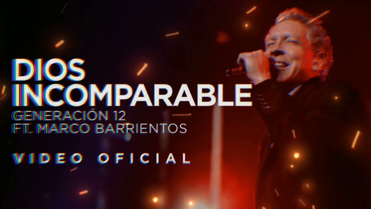 Dios incomparable - Marco Barrientos 