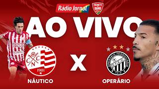NÁUTICO X OPERÁRIO AO VIVO pela SÉRIE B do CAMPEONATO BRASILEIRO na RÁDIO JORNAL - 15.09.2026