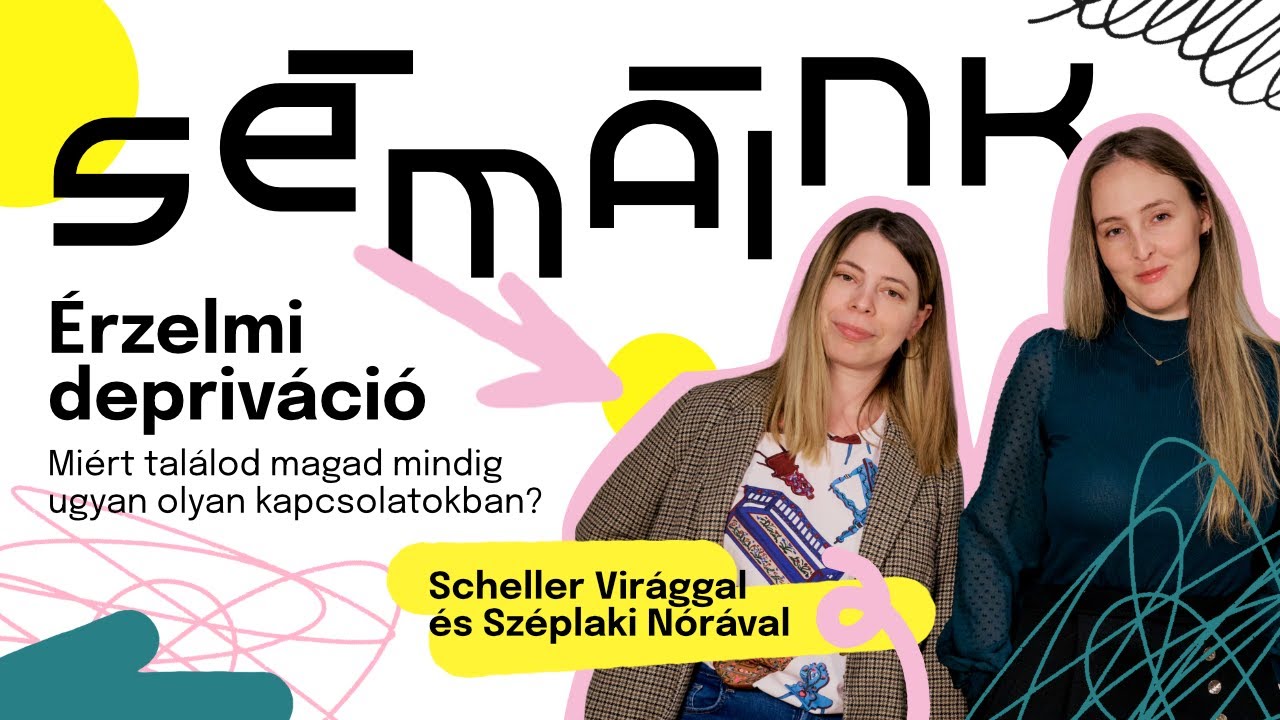 Miért kötsz ki ugyanolyan kapcsolatokban? | #1 Érzelmi depriváció séma