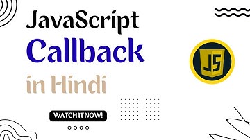 JavaScript Callback, Callback Hell, Pyramid of Doom in Hindi AppliedK