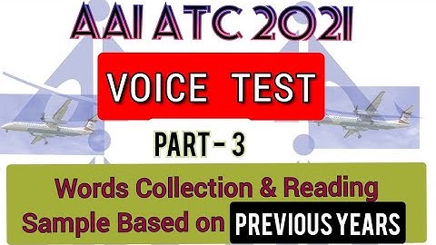 AAI ATC 2021 || Voice Test Previous year memorised word collection || Voice test Material ||atc_&_ao