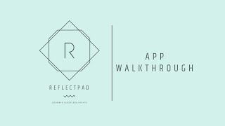 ReflectPad - App Walkthrough screenshot 1