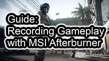 ◌ Tutorial - Detailed Guide to Recording Gameplay with MSI Afterburner (+link to PDF version)