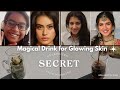 Magical Drink for Glowing Skin|Celebritys Secret 100% Working for Any Skin Type💯🍸 #celebrity #secret