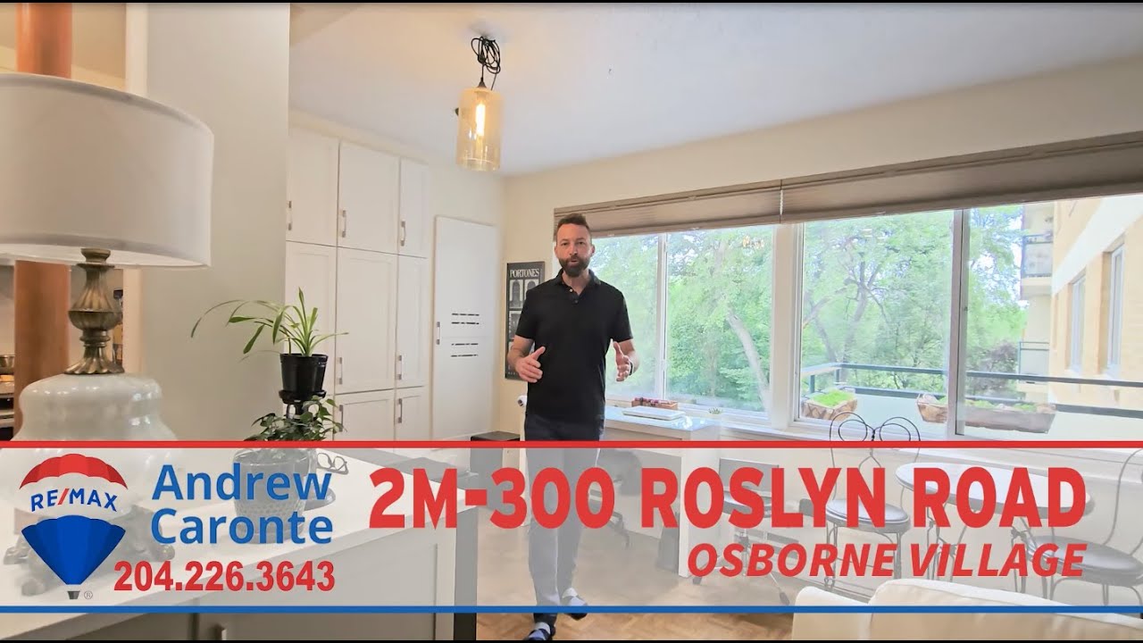 SOLD | 2M-300 Roslyn Rd | Andrew Caronte Osborne Village Realtor | Winnipeg | Fountain House