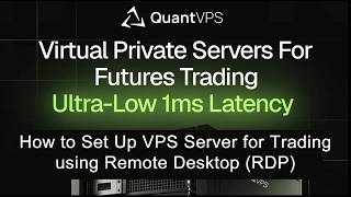 ⚡ QuantVPS Tutorial 2026: How to Set Up VPS Server Using Remote Desktop (Step-by-Step)